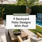 9 Backyard Patio Designs With Pool That Work for Small Backyards Too