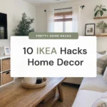 10 IKEA Hacks Home Decor Ideas That Look Nothing Like IKEA