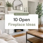 10 Open Fireplace Ideas That Work in Small Living Rooms Without Taking Over the Space