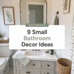 9 Small Bathroom Decor Ideas on a Budget for a Fresh, Modern Makeover