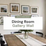 Dining Room Gallery Wall