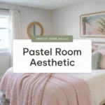 pastel room aesthetic decor