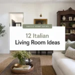 12 Italian Living Room Ideas That Bring That Effortless Old World Elegance Into a Regular Home