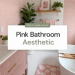 Pink Bathroom Aesthetic