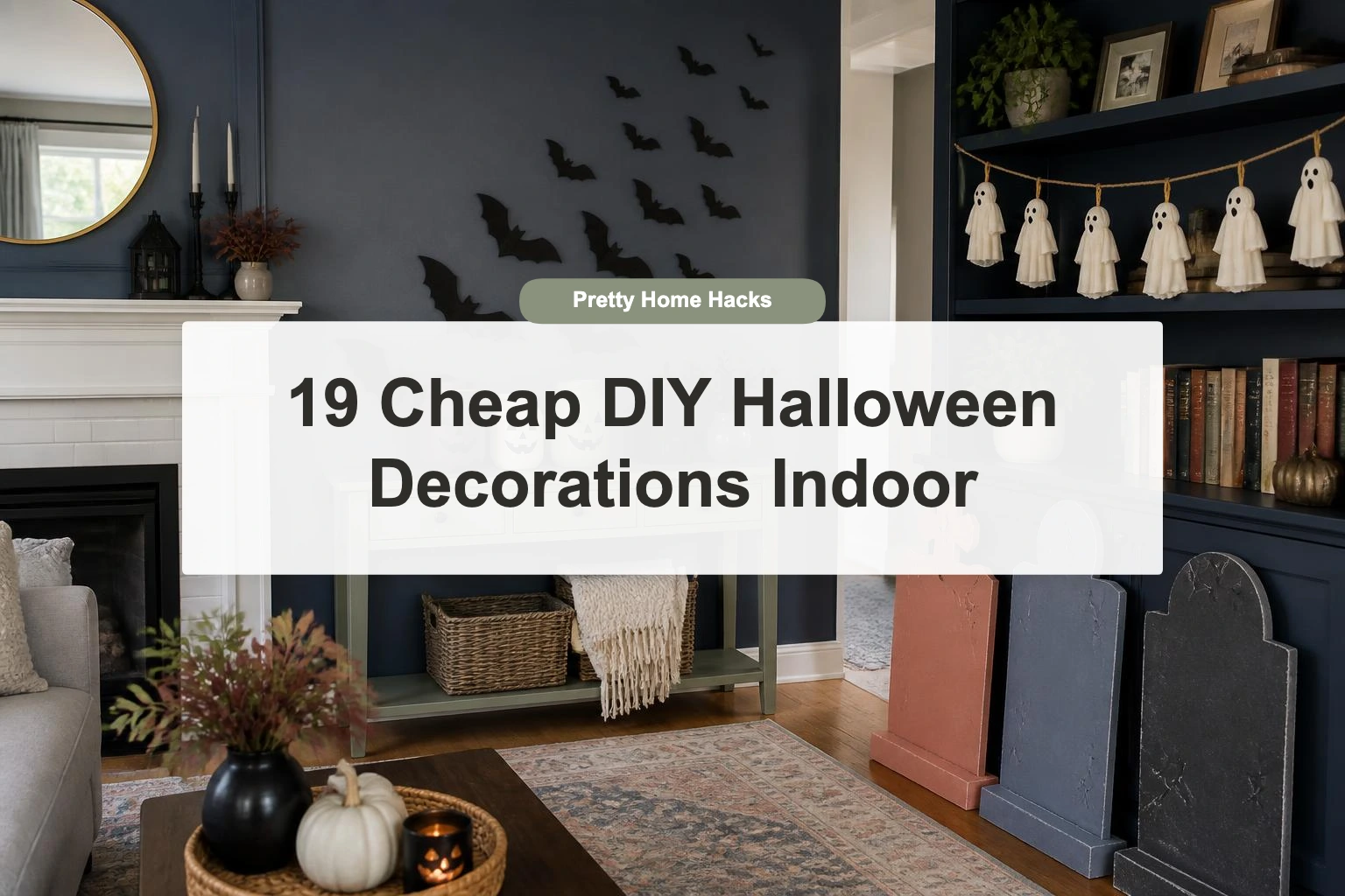 Cheap DIY Halloween Decorations Indoor Ideas