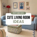 Cute living room with a dusty blue sofa, colorful accents, and branded Pretty Home Hacks title card